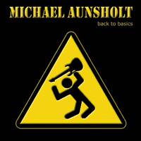 Michael Aunsholt : Back to Basics